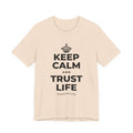 KEEP CALM AND TRUST LIFE T-Shirt (Soft Cream–Heather Mauve)