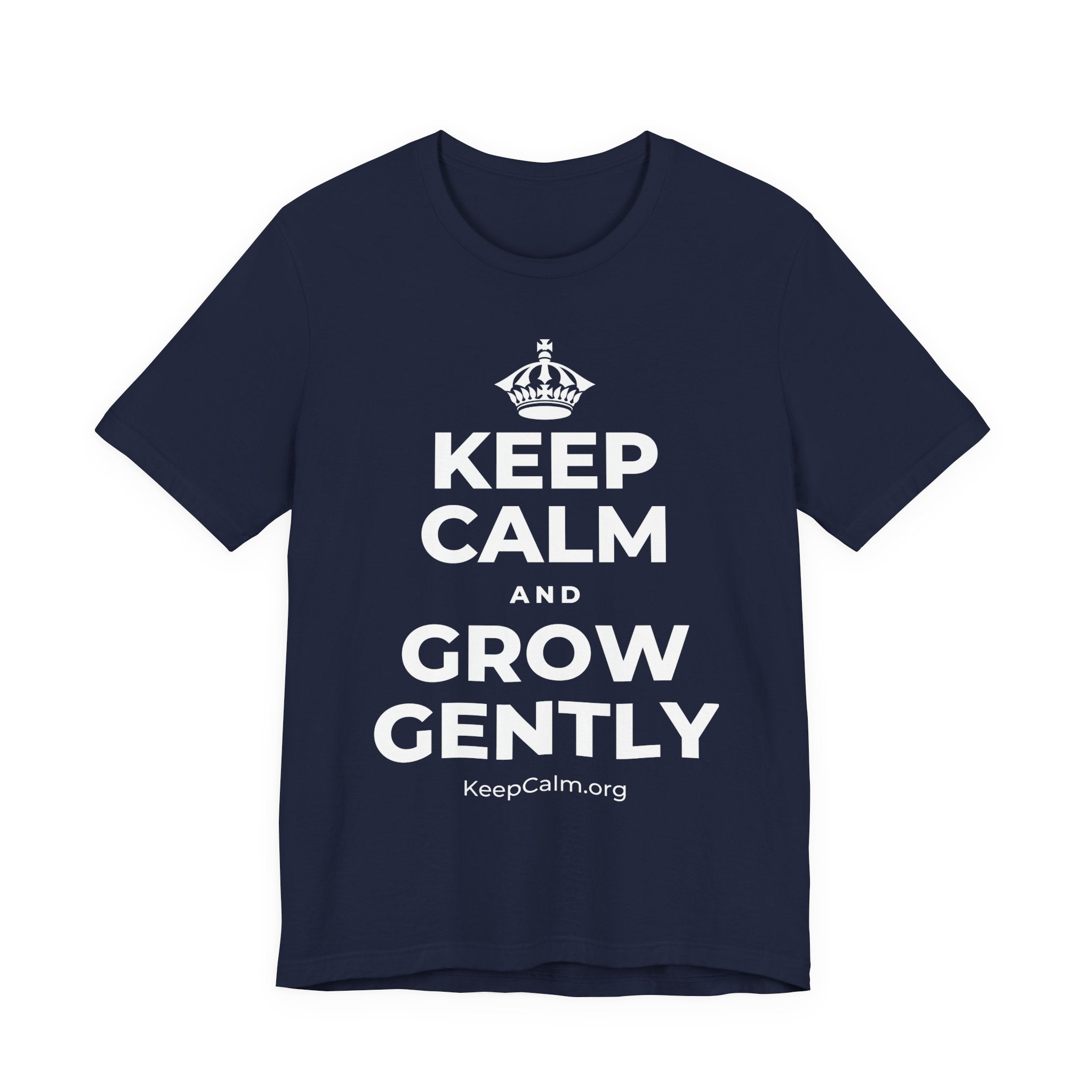 KEEP CALM AND GROW GENTLY T-Shirt (White–Asphalt)
