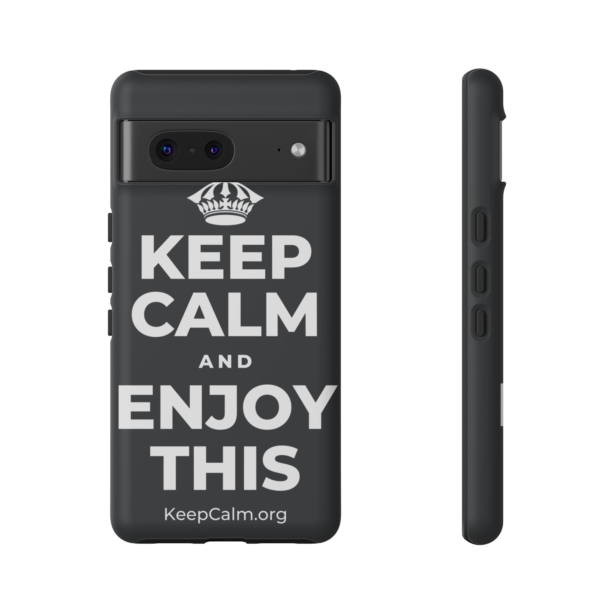 KEEP CALM AND ENJOY THIS Phone Case (Dark)