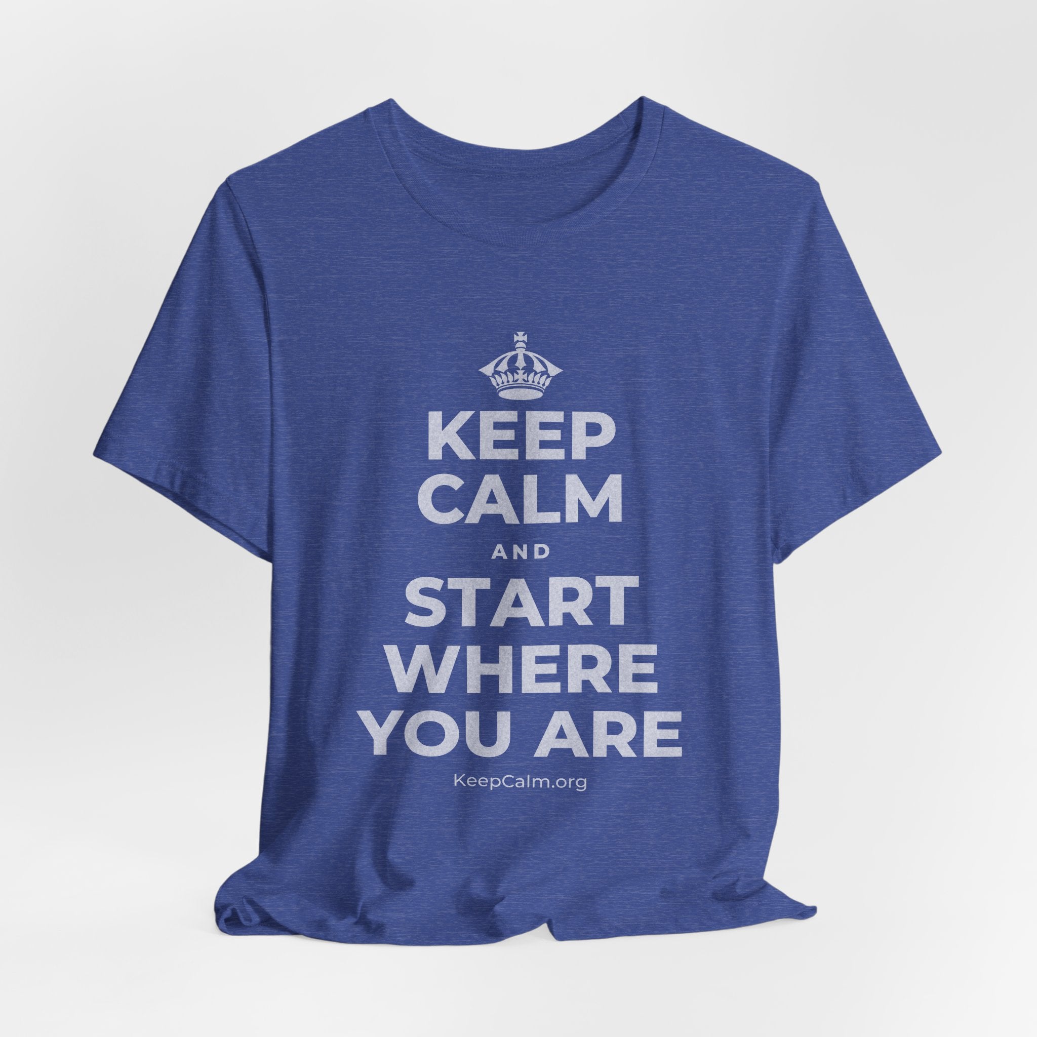 KEEP CALM AND START WHERE YOU ARE T-Shirt (Baby Blue–Silver)