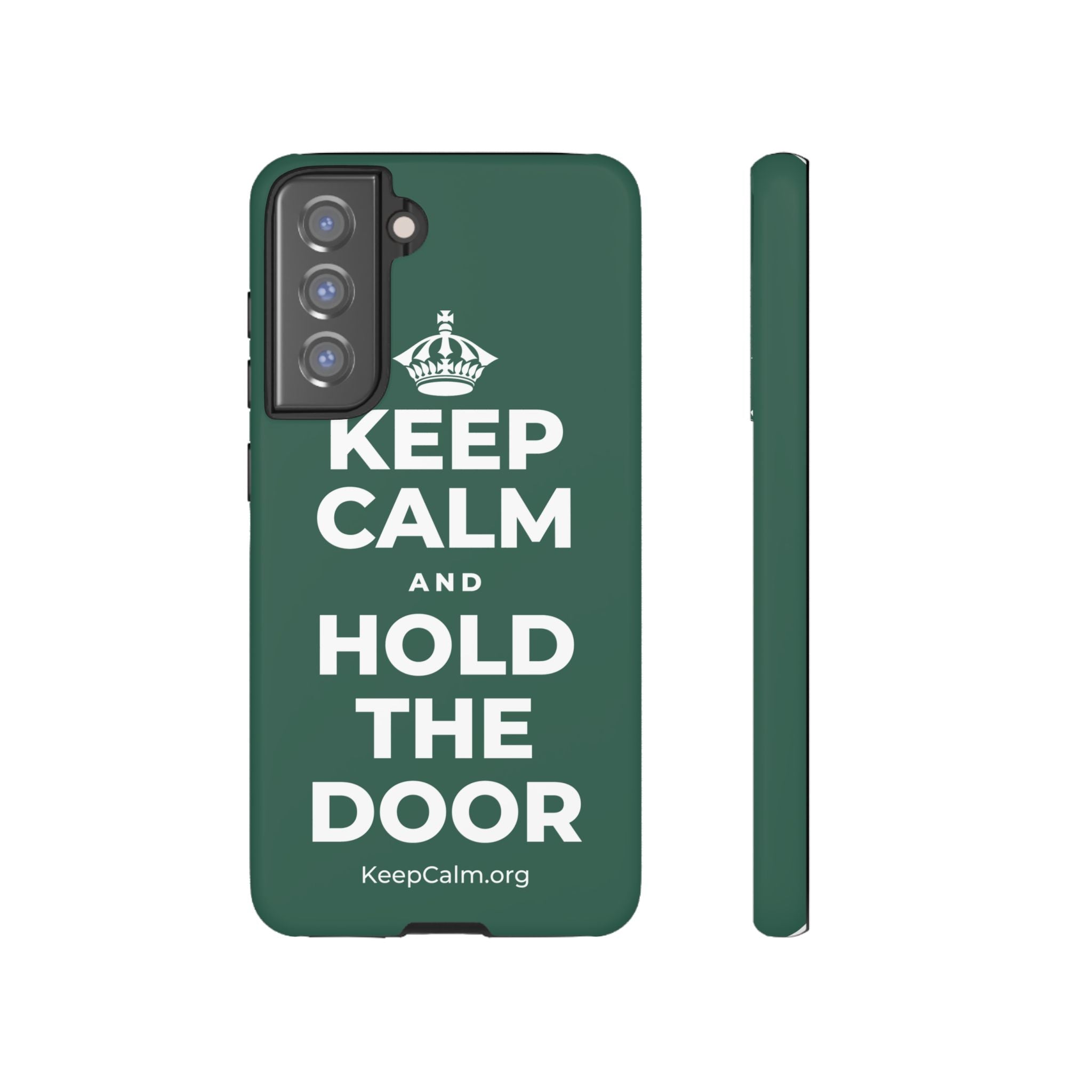 KEEP CALM AND HOLD THE DOOR Phone Case