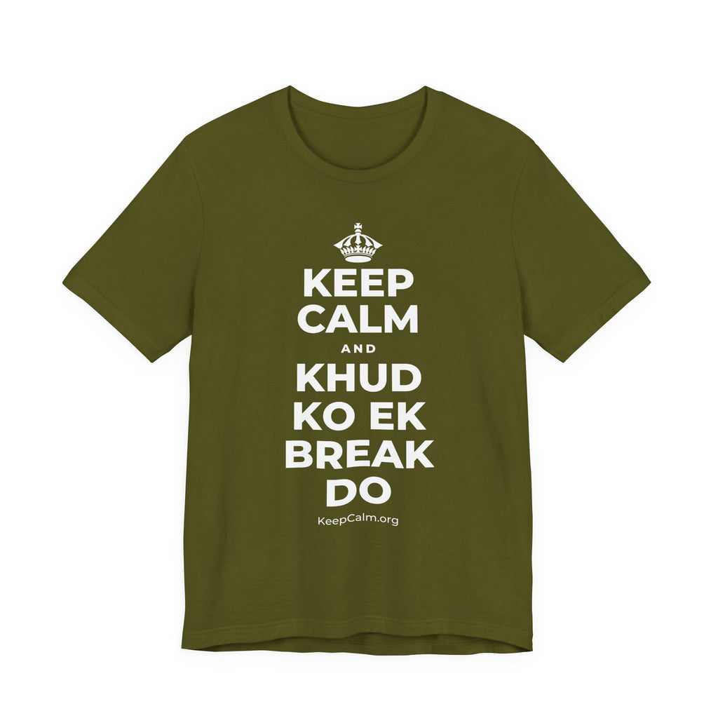 KEEP CALM AND KHUD KO EK BREAK DO T-Shirt (Baby Blue–Silver)