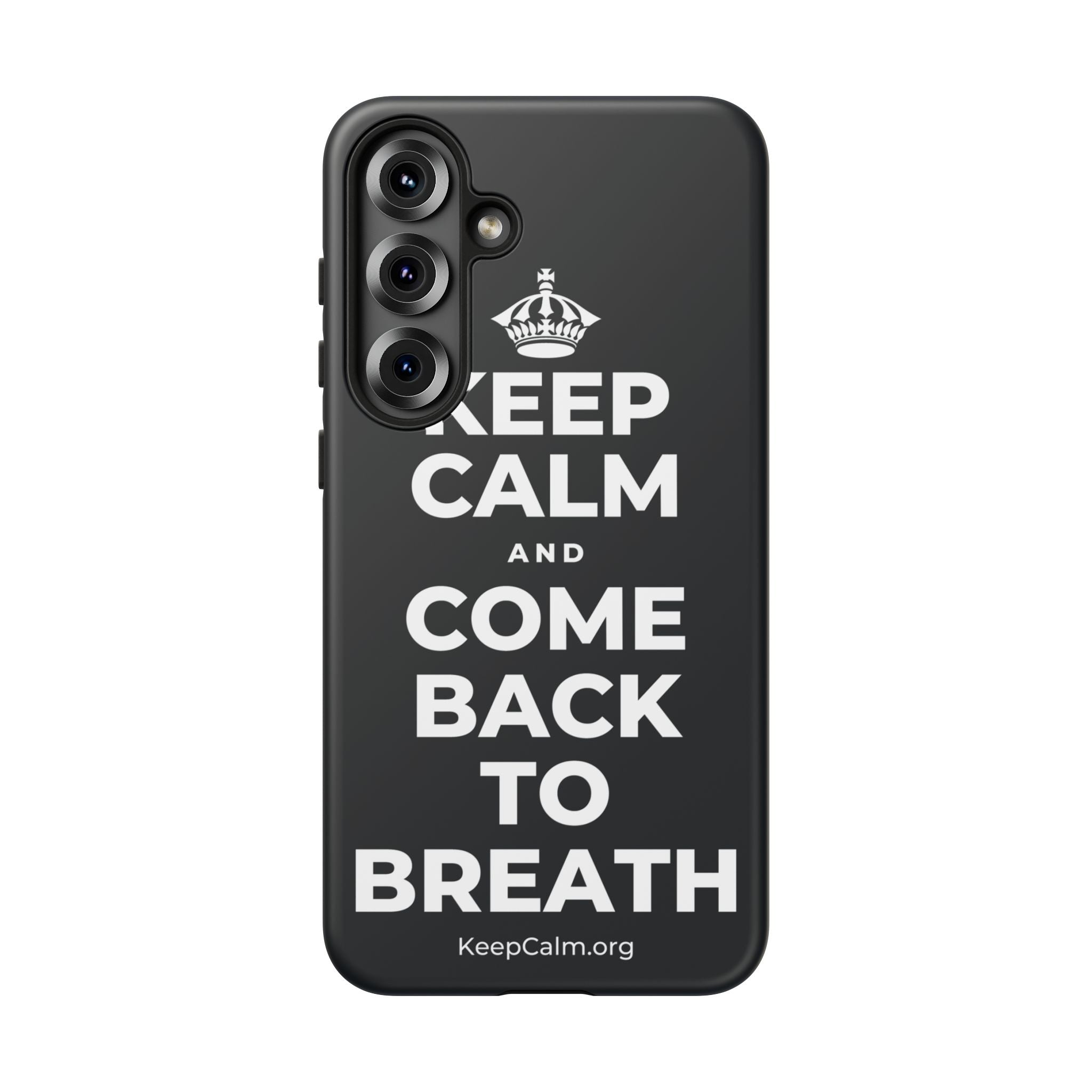 KEEP CALM AND COME BACK TO BREATH Phone Case (Dark)