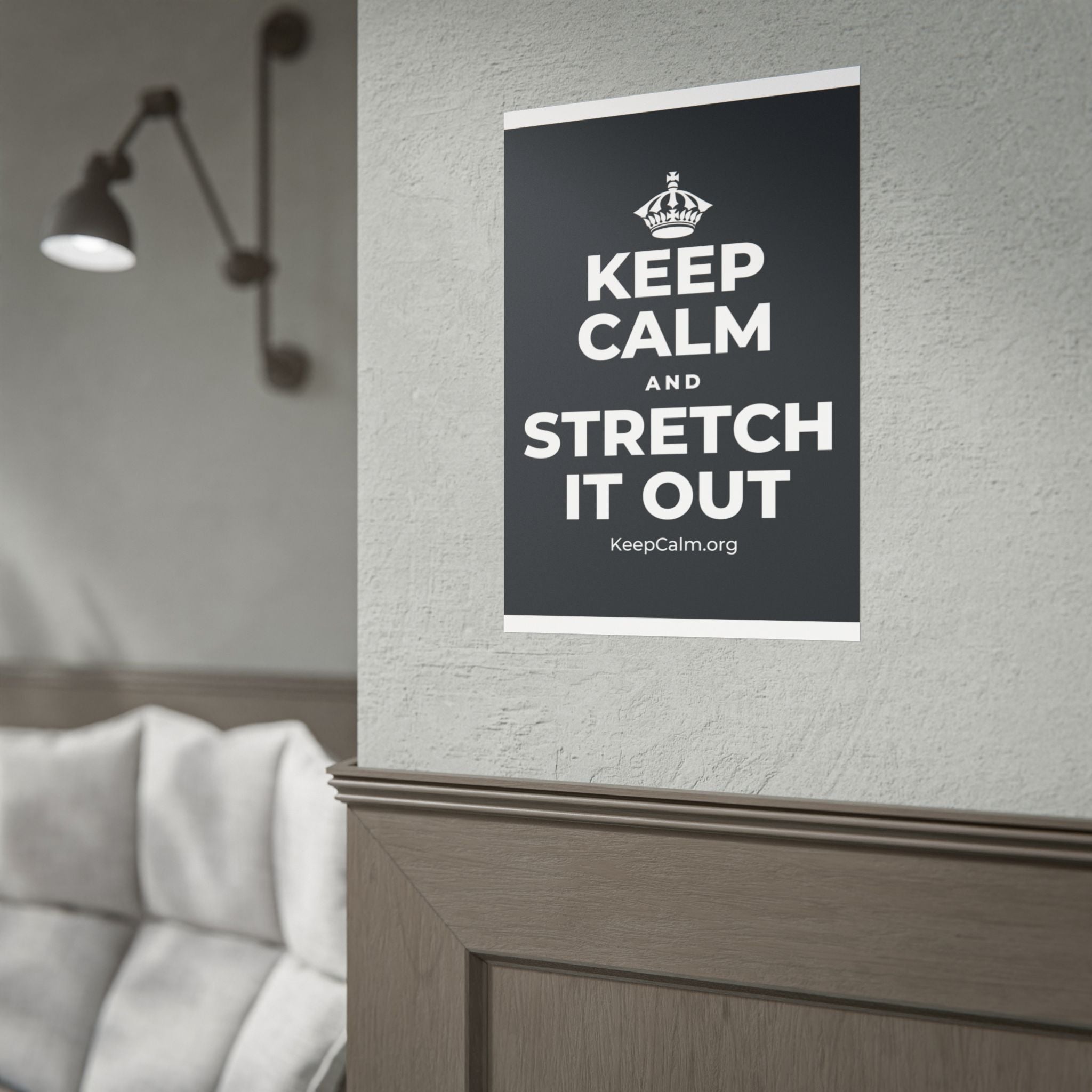 KEEP CALM AND STRETCH IT OUT Poster (Dark)