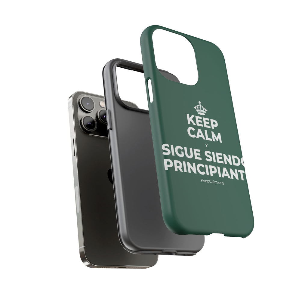 KEEP CALM Y SIGUE SIENDO PRINCIPIANTE Phone Case