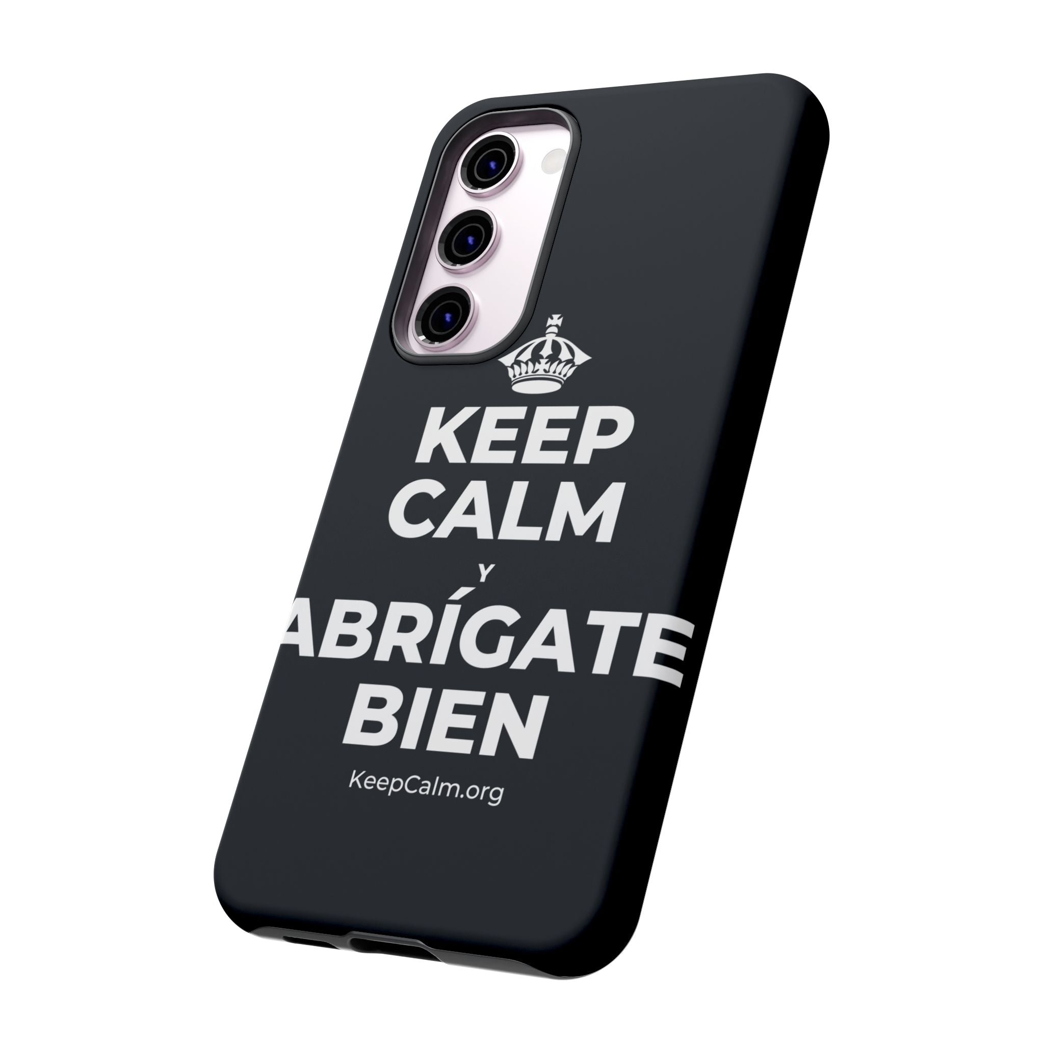 KEEP CALM Y ABRÍGATE BIEN Phone Case (Dark)