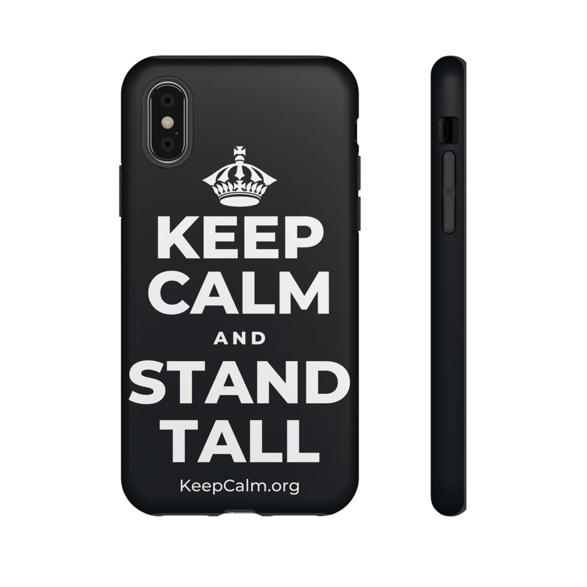 KEEP CALM AND STAND TALL Phone Case (Dark)