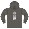 KEEP CALM AND TRUST THAT YOU'RE DOING YOUR BEST Organic Hoodie Tee