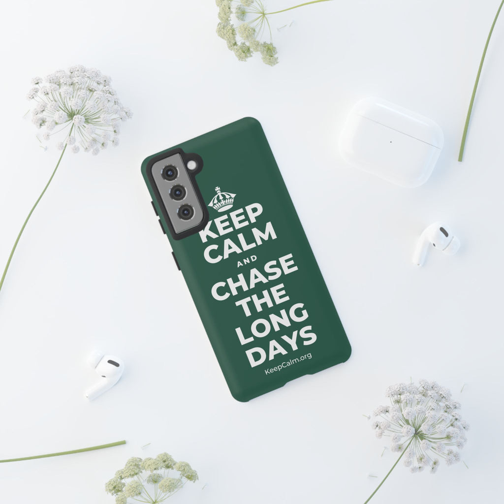 KEEP CALM AND CHASE THE LONG DAYS Phone Case