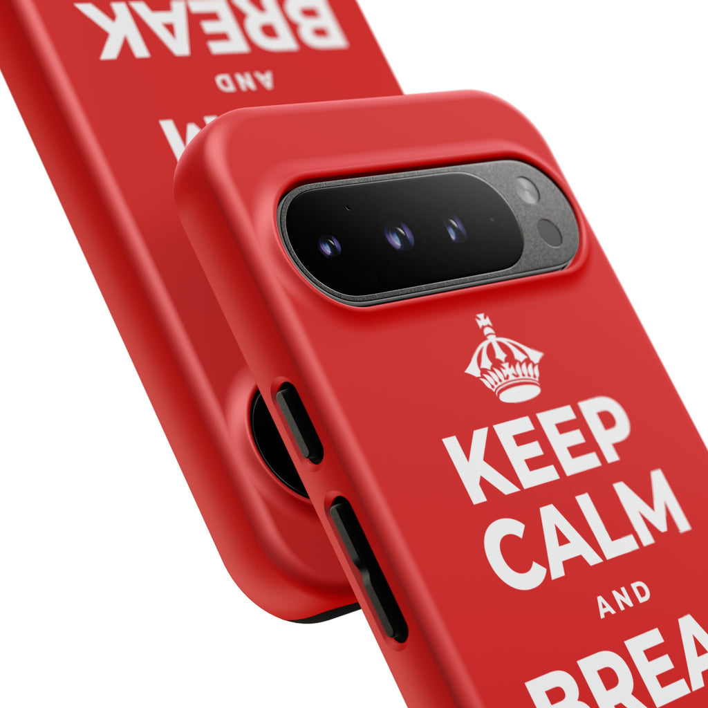KEEP CALM AND BREAK THE MOLD Phone Case