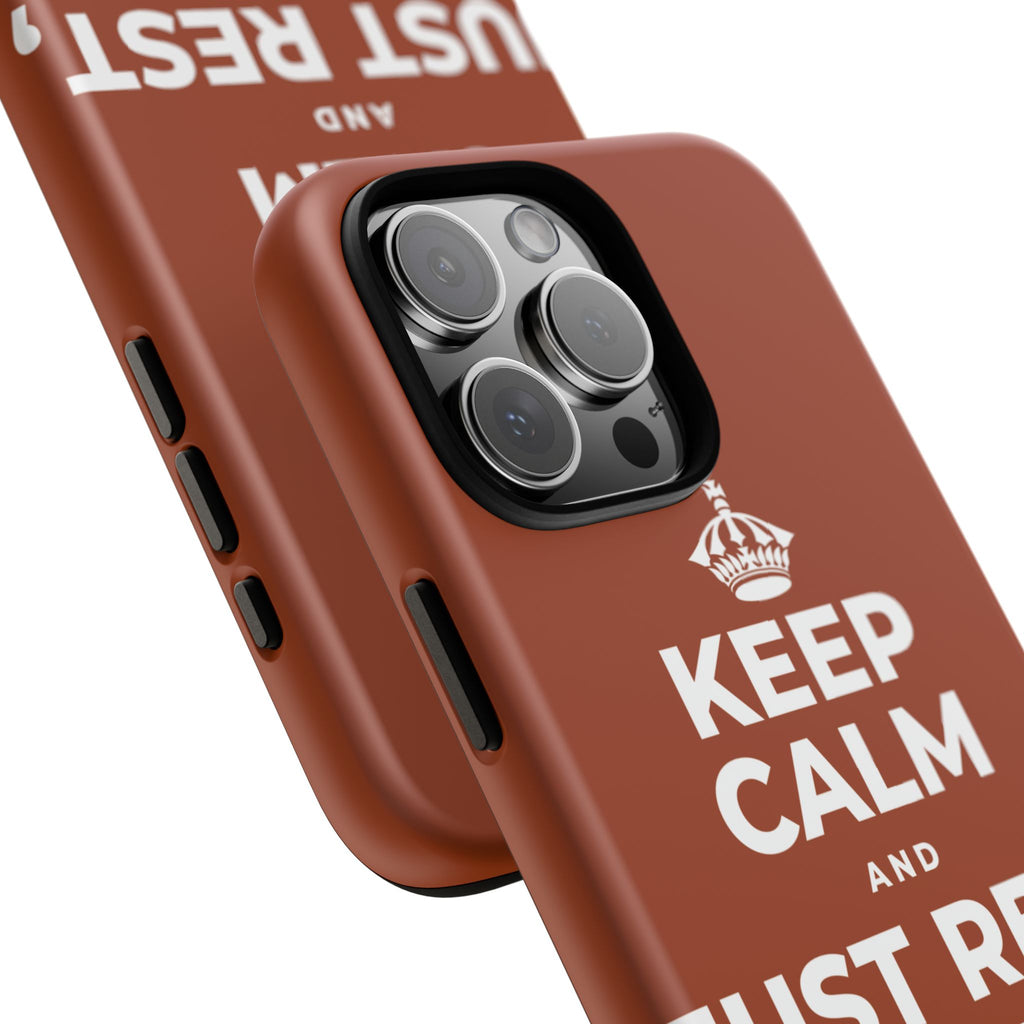 KEEP CALM AND JUST REST, THAT COUNTS Phone Case