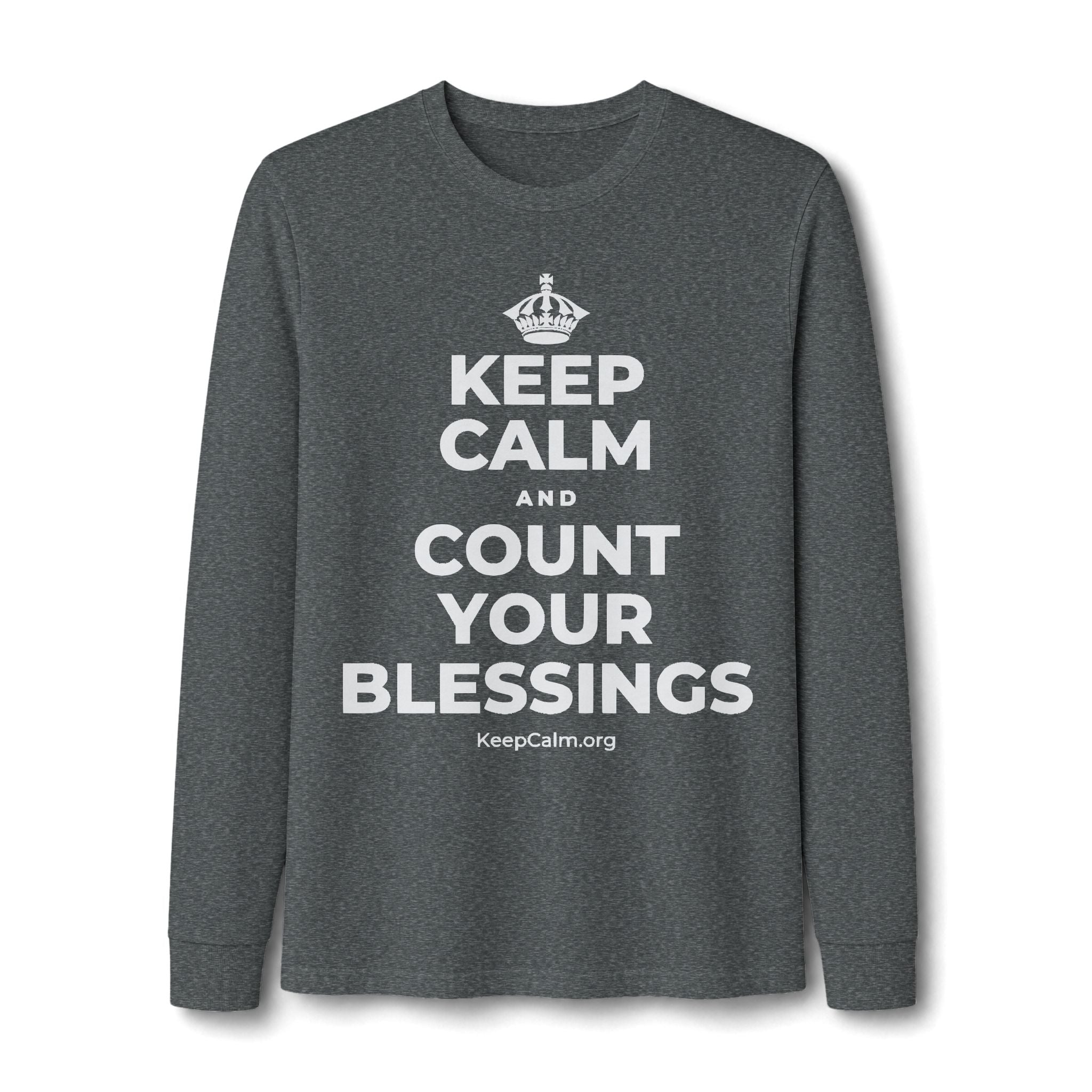 KEEP CALM AND COUNT YOUR BLESSINGS Long Sleeve Tee
