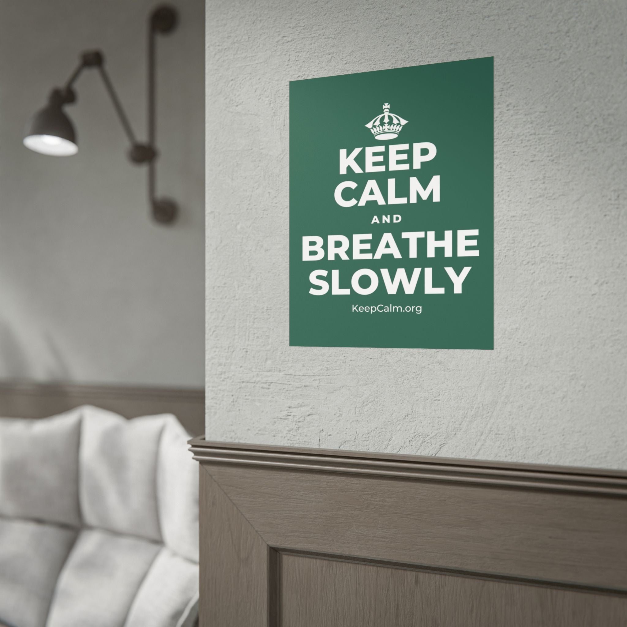 KEEP CALM AND BREATHE SLOWLY Poster