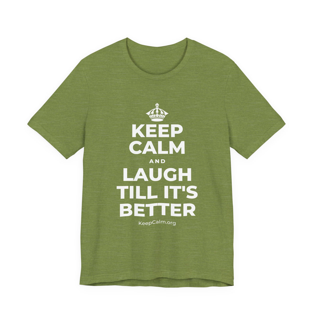 KEEP CALM AND LAUGH TILL IT'S BETTER T-Shirt (Baby Blue–Silver)