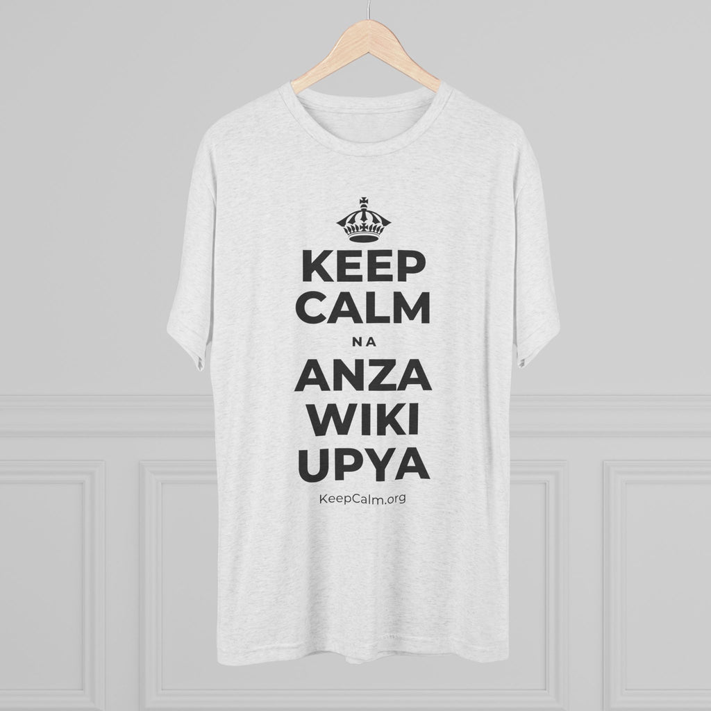 KEEP CALM NA ANZA WIKI UPYA Tri-Blend Tee
