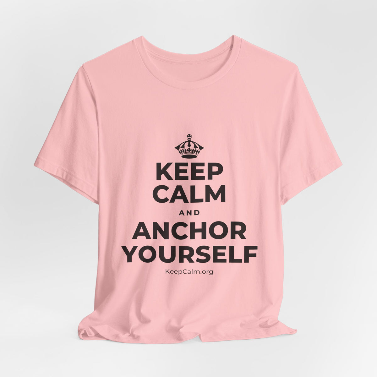 KEEP CALM AND ANCHOR YOURSELF T-Shirt (White–Asphalt)
