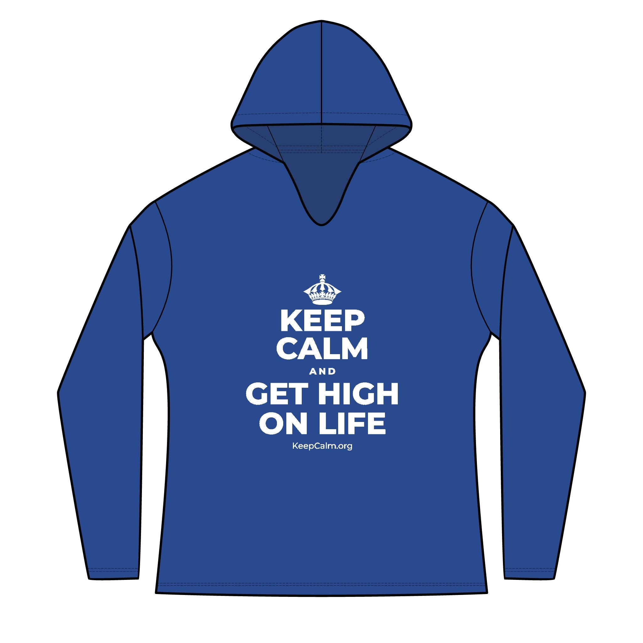 KEEP CALM AND GET HIGH ON LIFE Women's Long Sleeve Hoodie