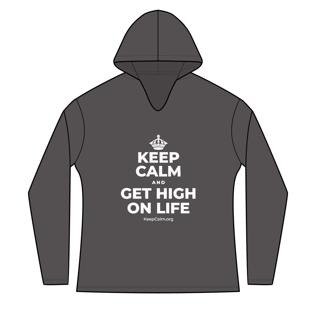 KEEP CALM AND GET HIGH ON LIFE Women's Long Sleeve Hoodie