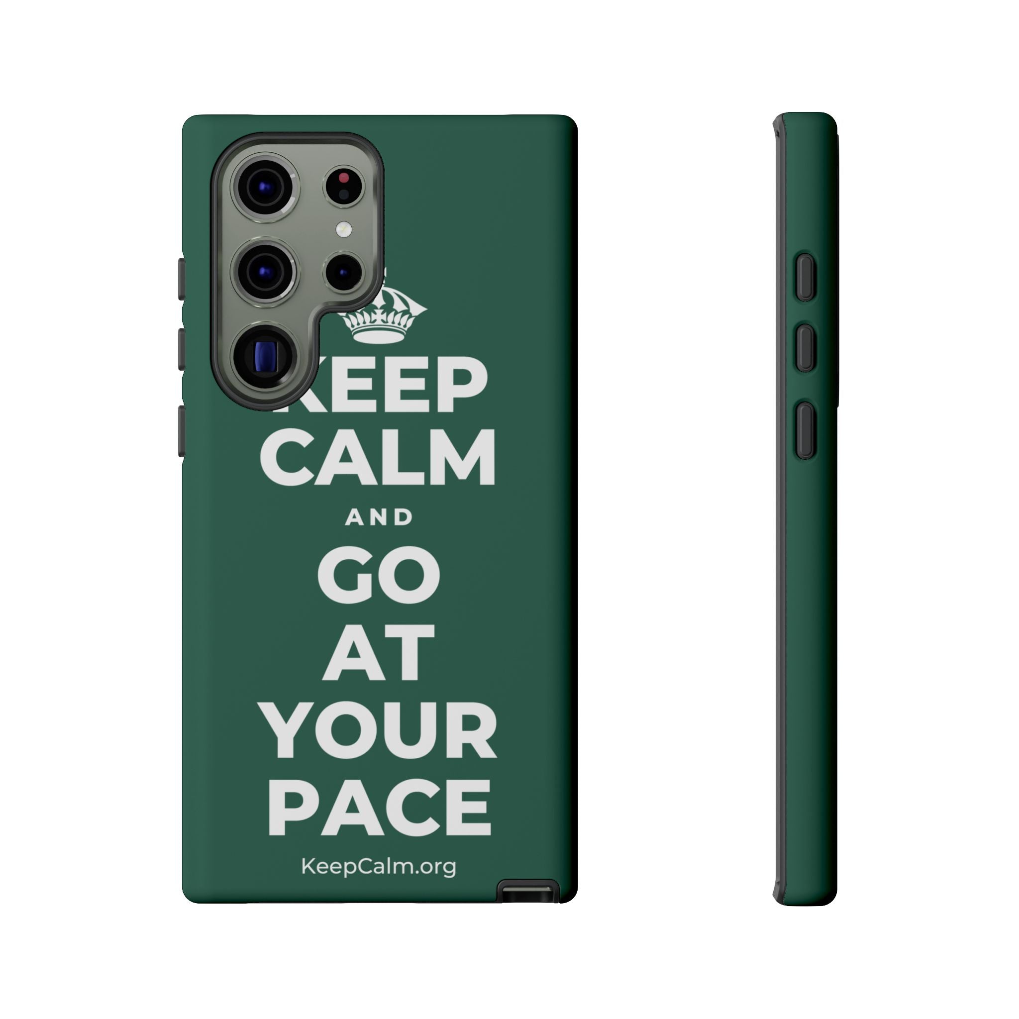 KEEP CALM AND GO AT YOUR PACE Phone Case