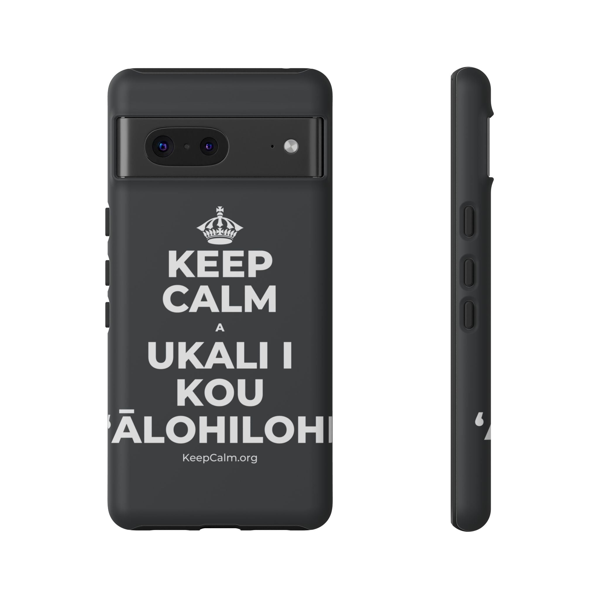 KEEP CALM A UKALI I KOU ʻĀLOHILOHI Phone Case (Dark)
