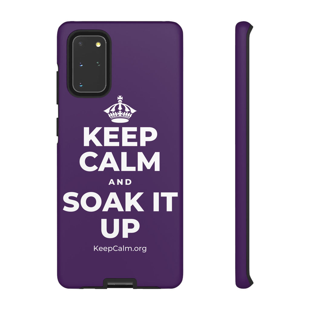 KEEP CALM AND SOAK IT UP Phone Case
