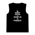 KEEP CALM AND JUMP IN A PUDDLE Tank Top