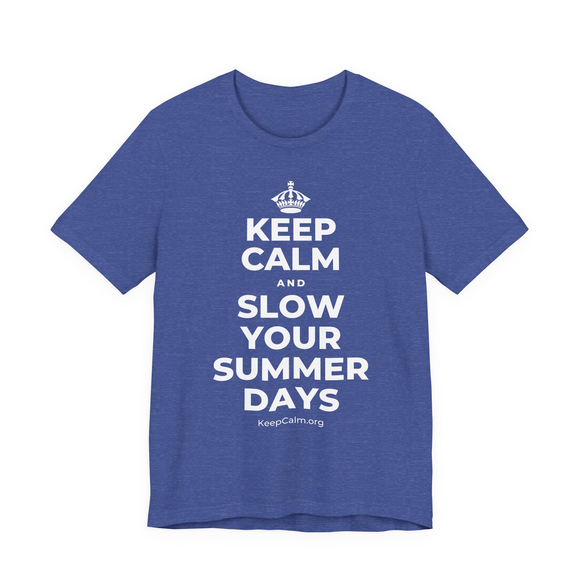 KEEP CALM AND SLOW YOUR SUMMER DAYS T-Shirt (Baby Blue–Silver)