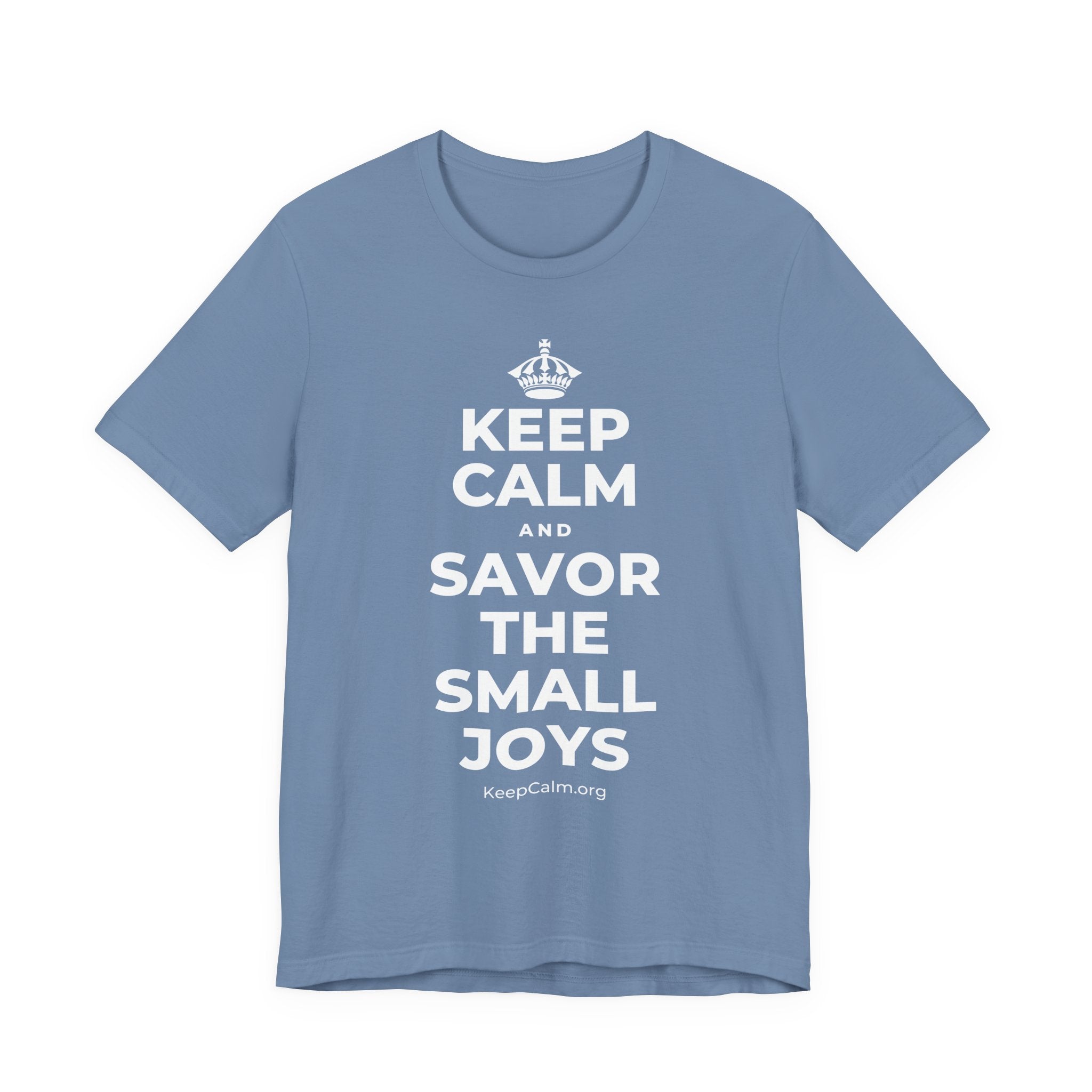 KEEP CALM AND SAVOR THE SMALL JOYS T-Shirt (Soft Cream–Heather Mauve)