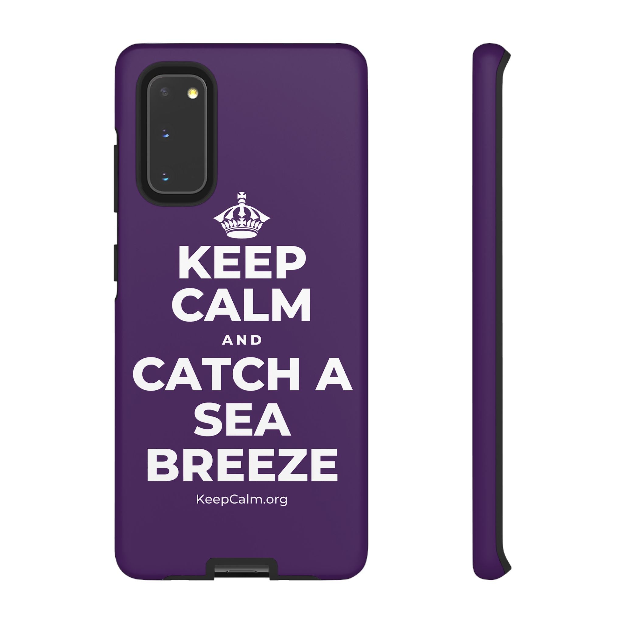 KEEP CALM AND CATCH A SEA BREEZE Phone Case