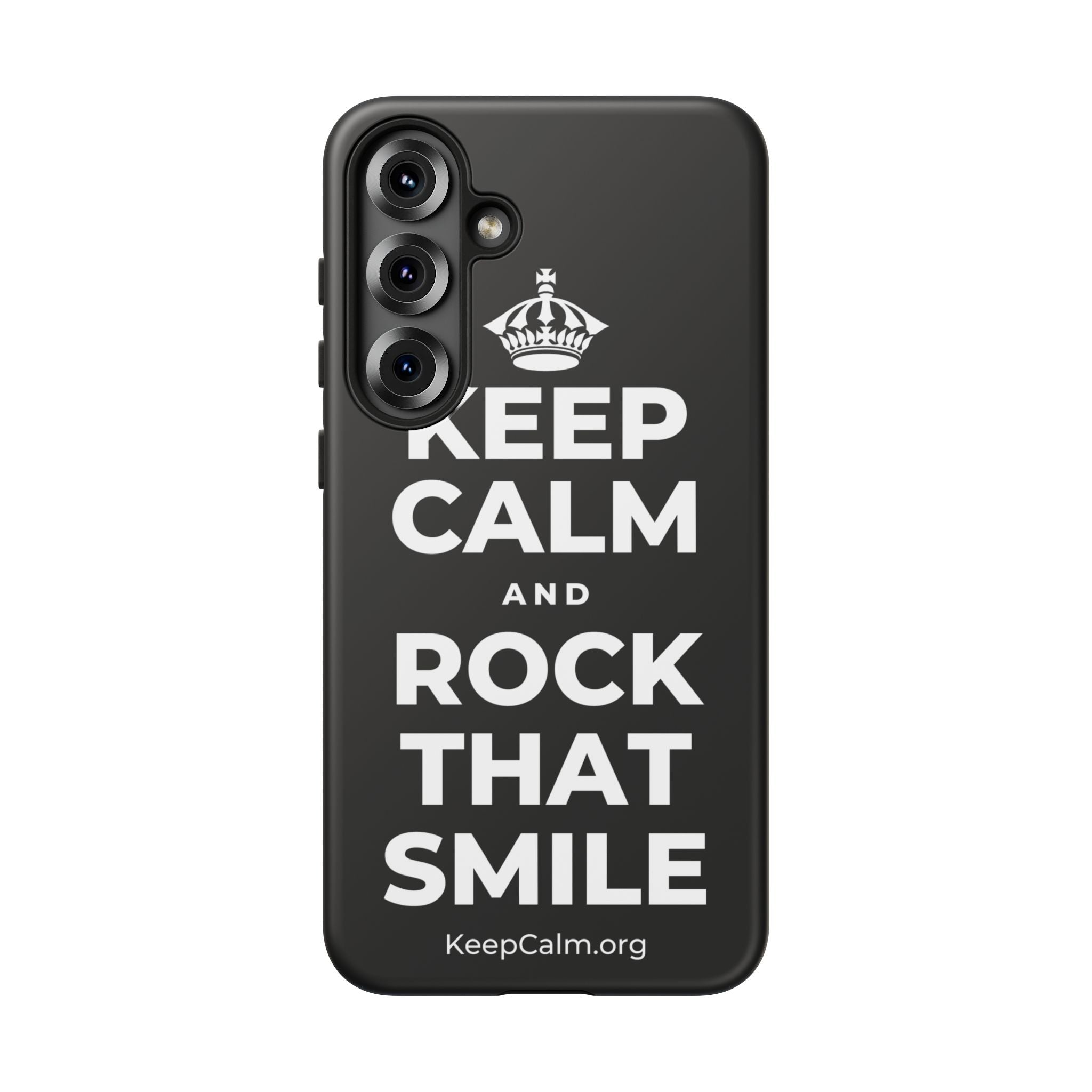KEEP CALM AND ROCK THAT SMILE Phone Case