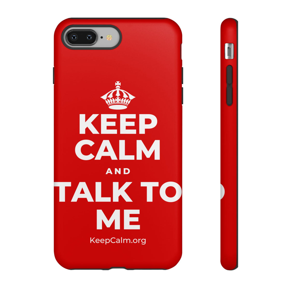 KEEP CALM AND TALK TO ME Phone Case