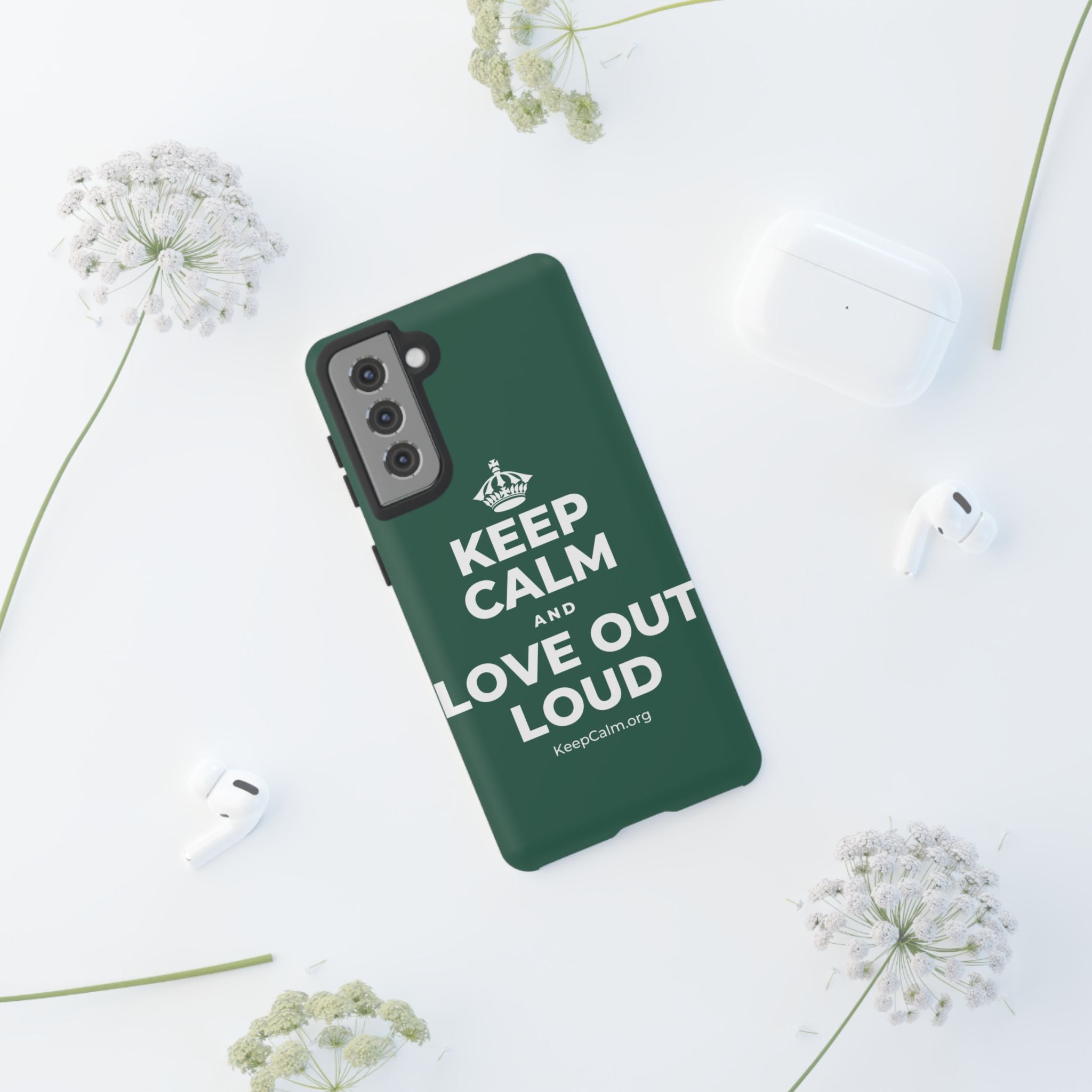 KEEP CALM AND LOVE OUT LOUD Phone Case