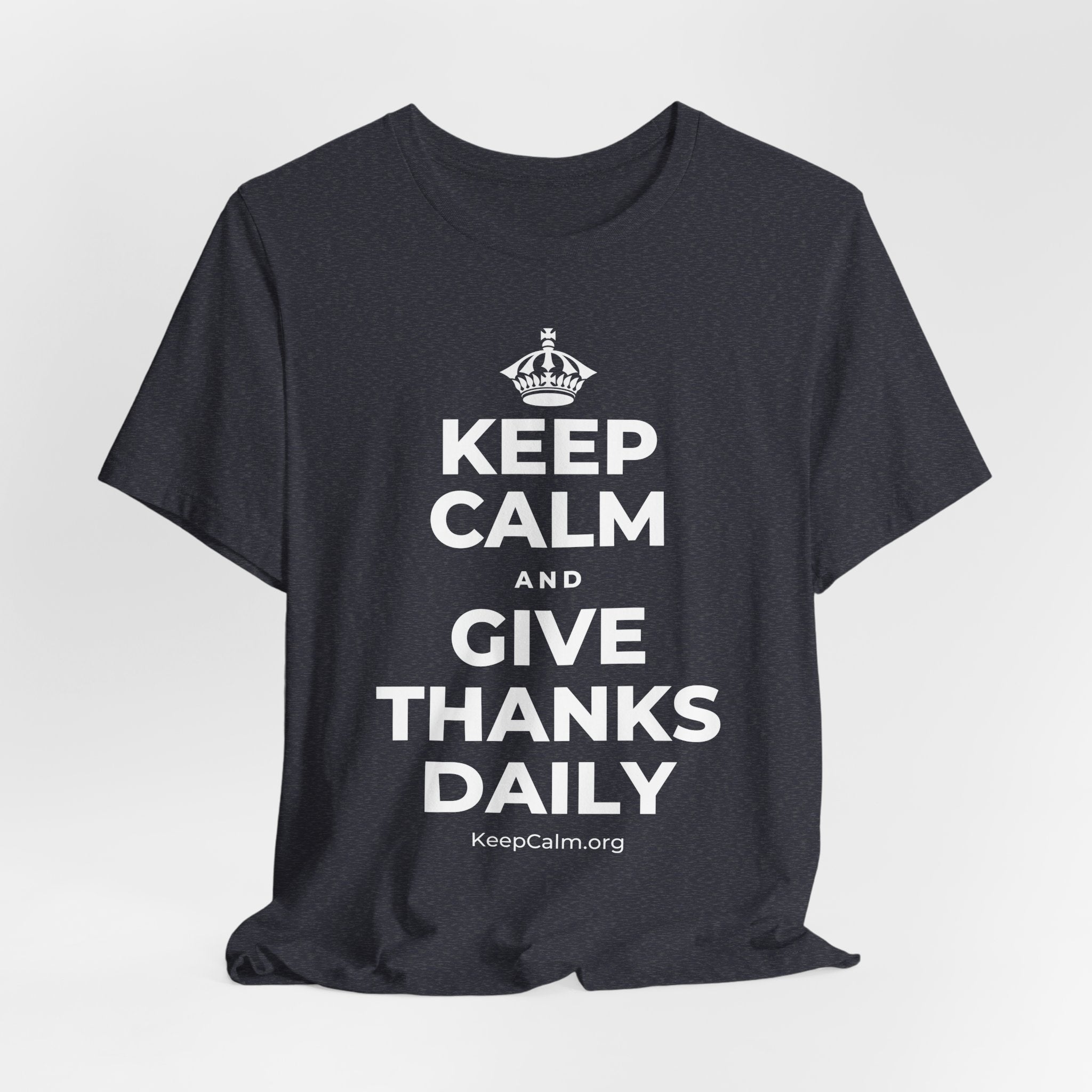 KEEP CALM AND GIVE THANKS DAILY T-Shirt (White–Asphalt)