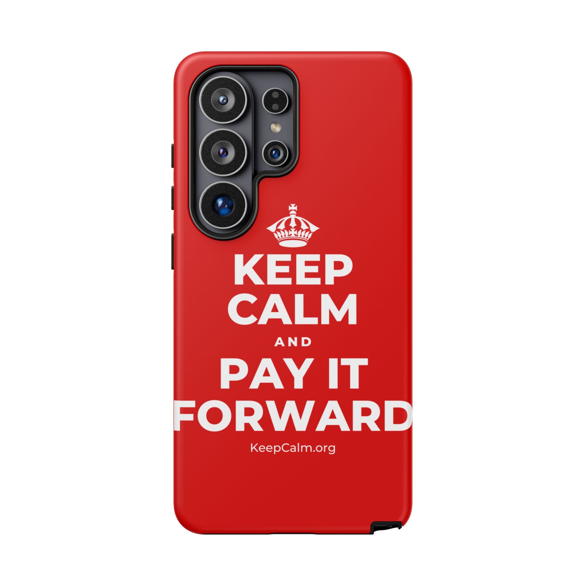 KEEP CALM AND PAY IT FORWARD Phone Case