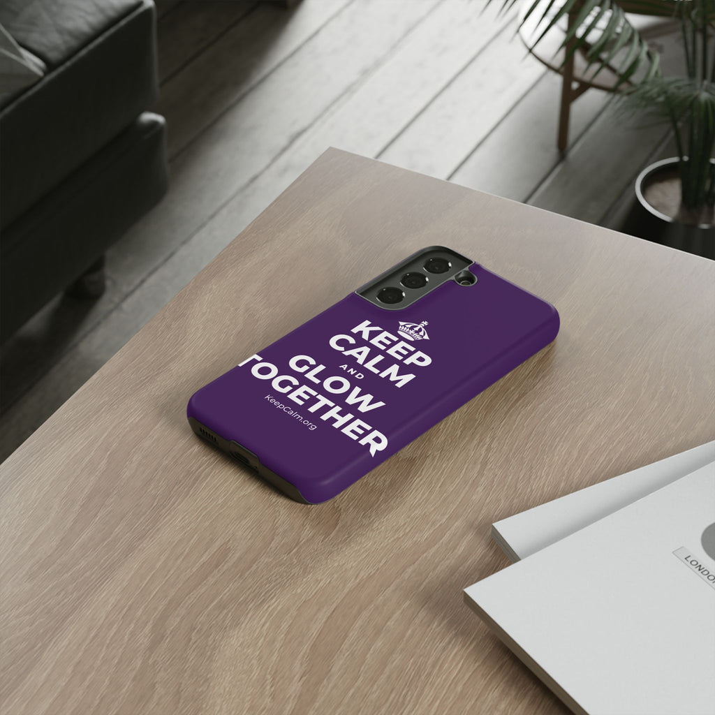 KEEP CALM AND GLOW TOGETHER Phone Case