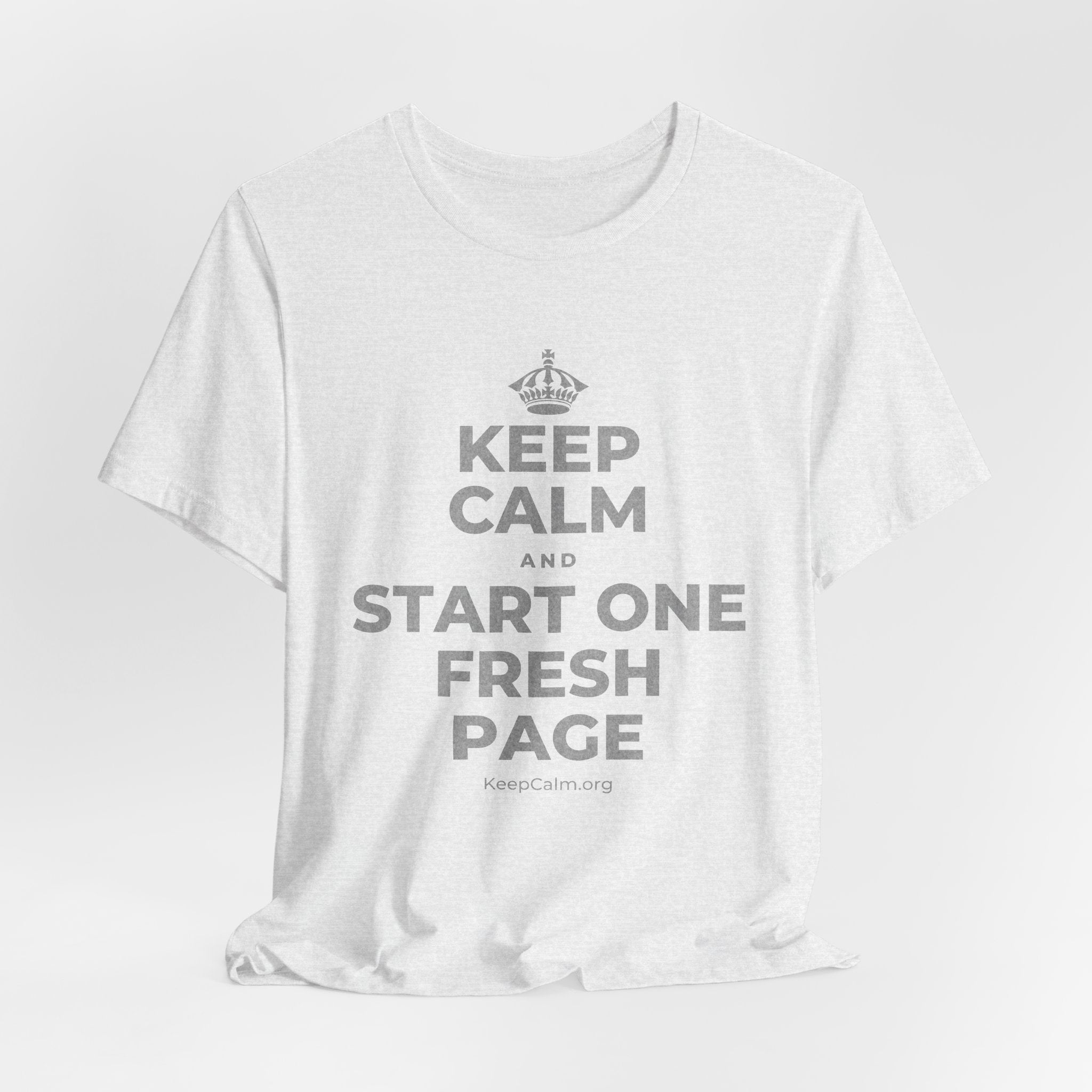 KEEP CALM AND START ONE FRESH PAGE T-Shirt (Soft Cream–Heather Mauve)