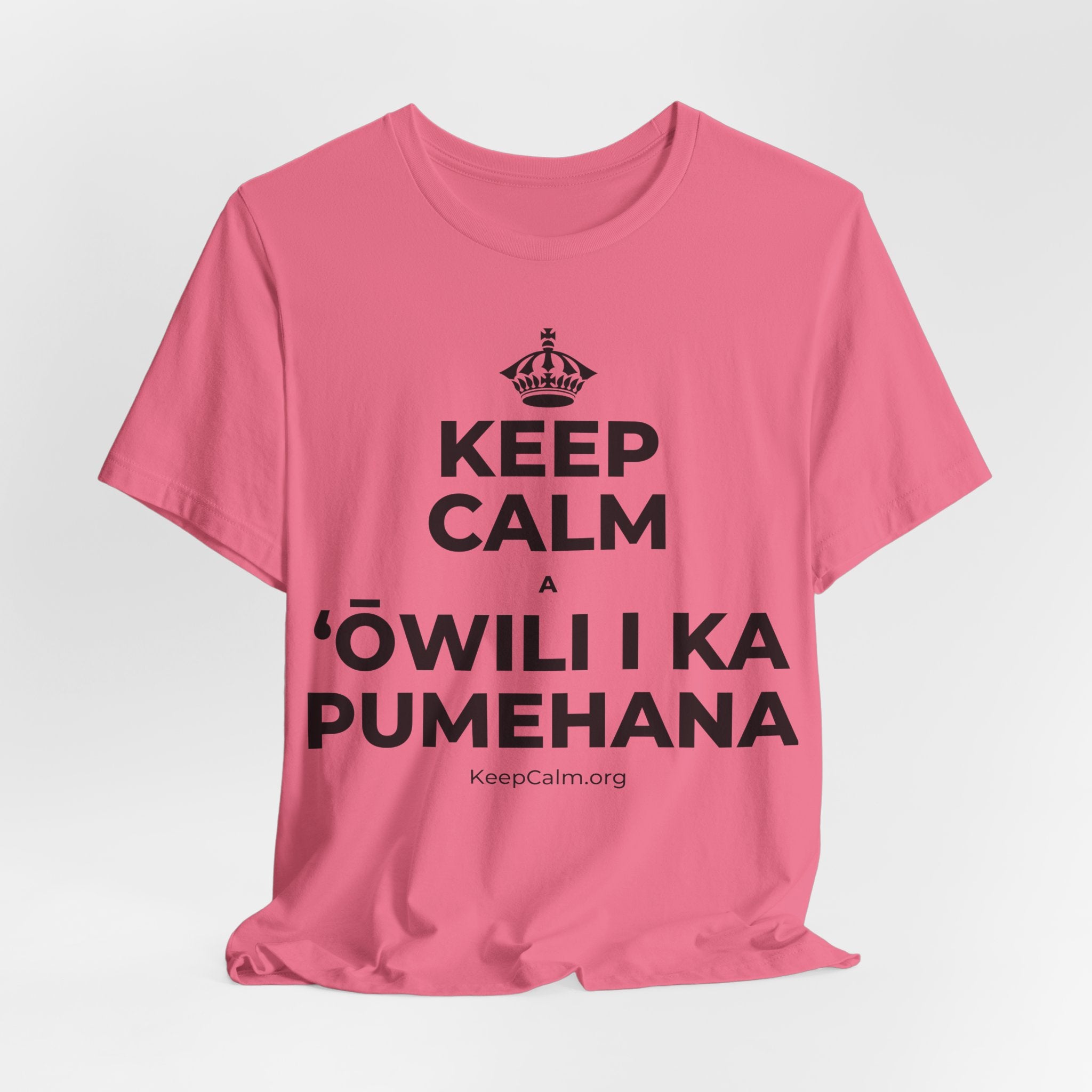 KEEP CALM A ʻŌWILI I KA PUMEHANA T-Shirt (Military Green–Autumn)