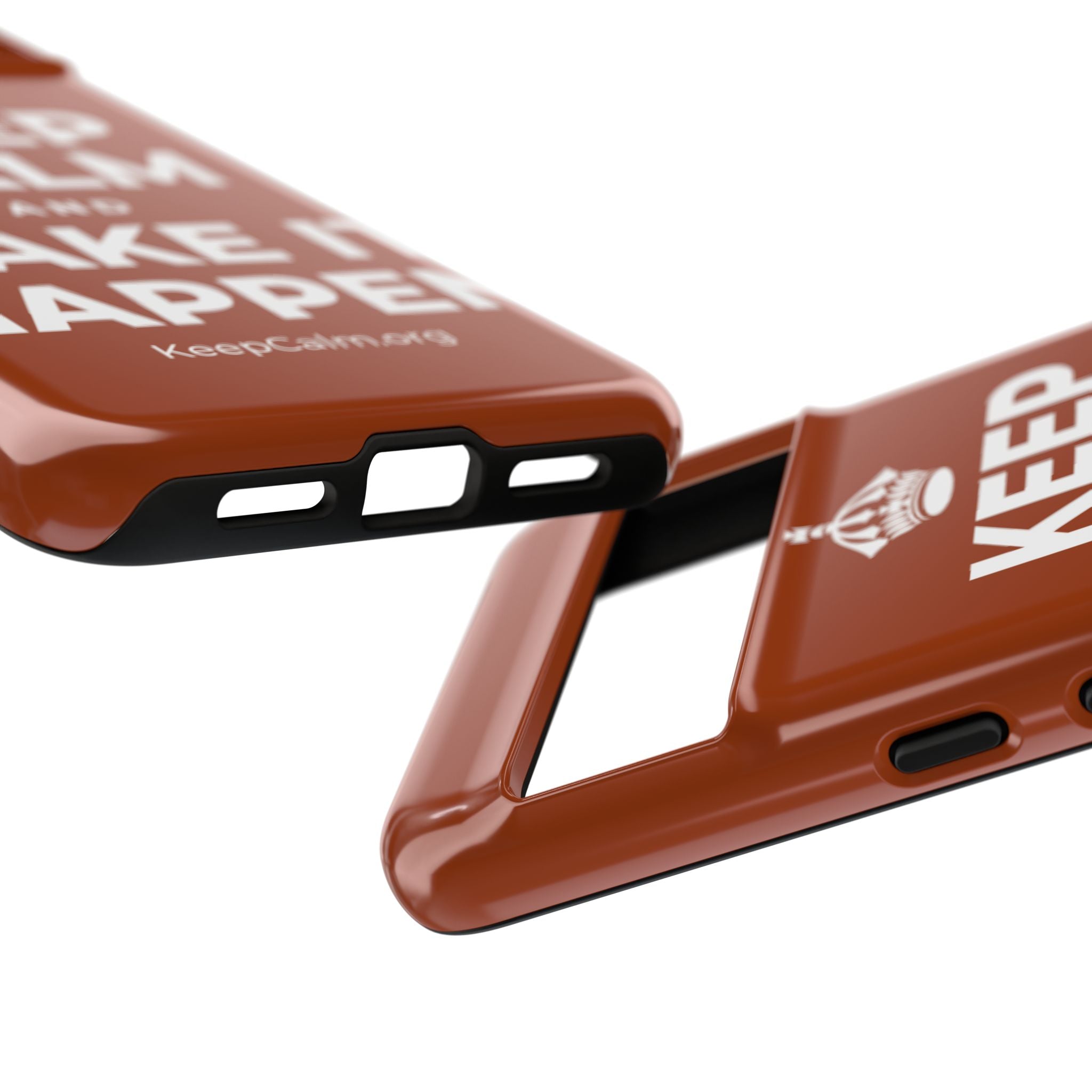 KEEP CALM AND MAKE IT HAPPEN Phone Case