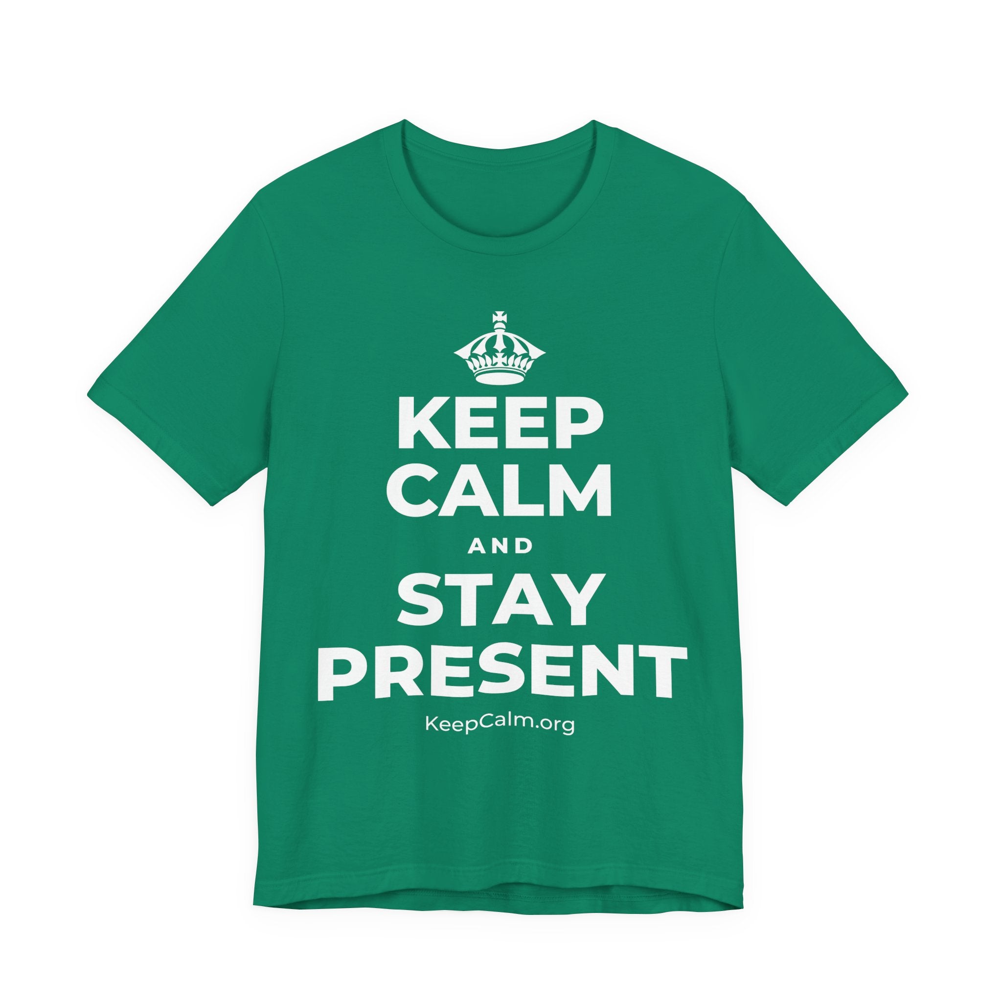 KEEP CALM AND STAY PRESENT T-Shirt (White–Asphalt)