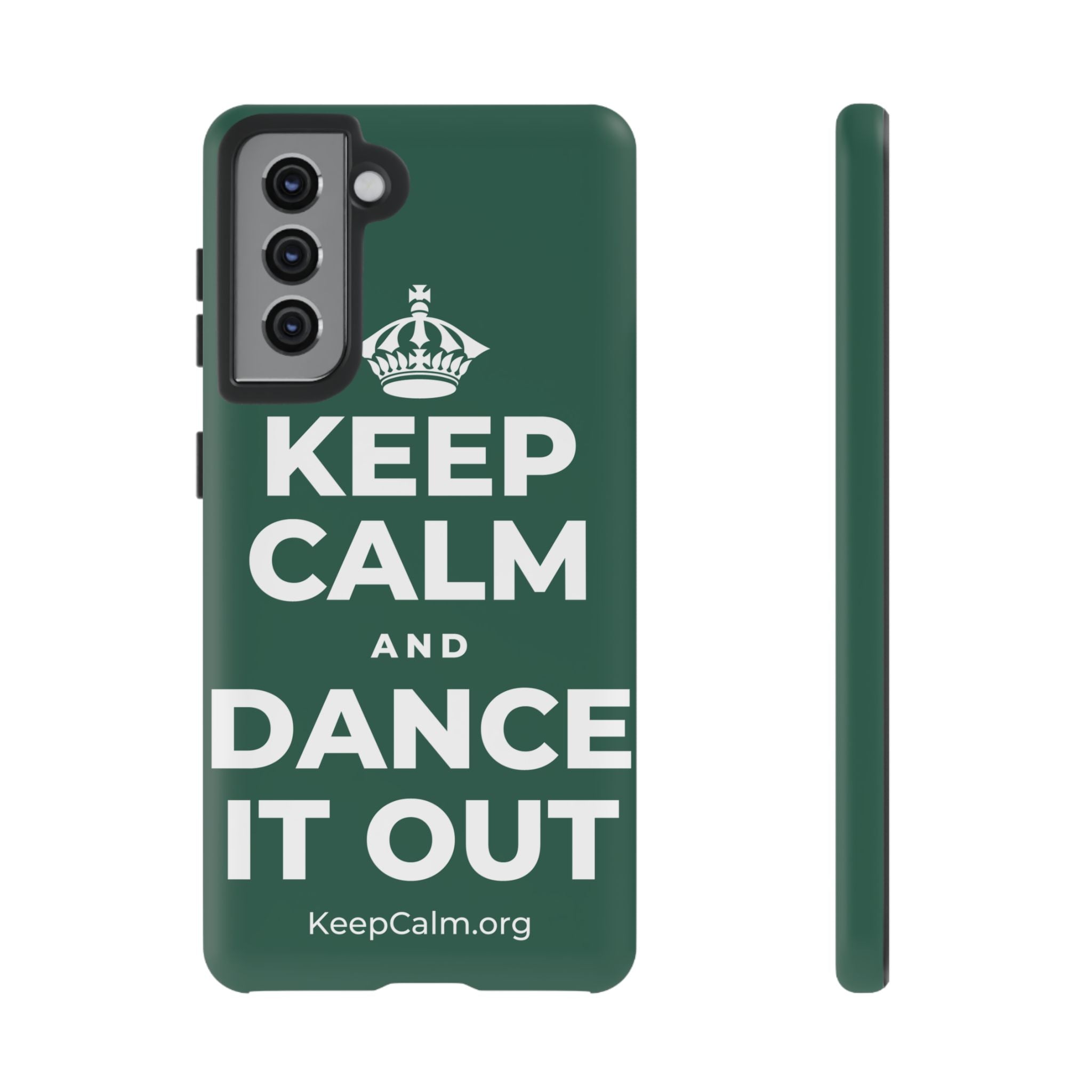 KEEP CALM AND DANCE IT OUT Phone Case