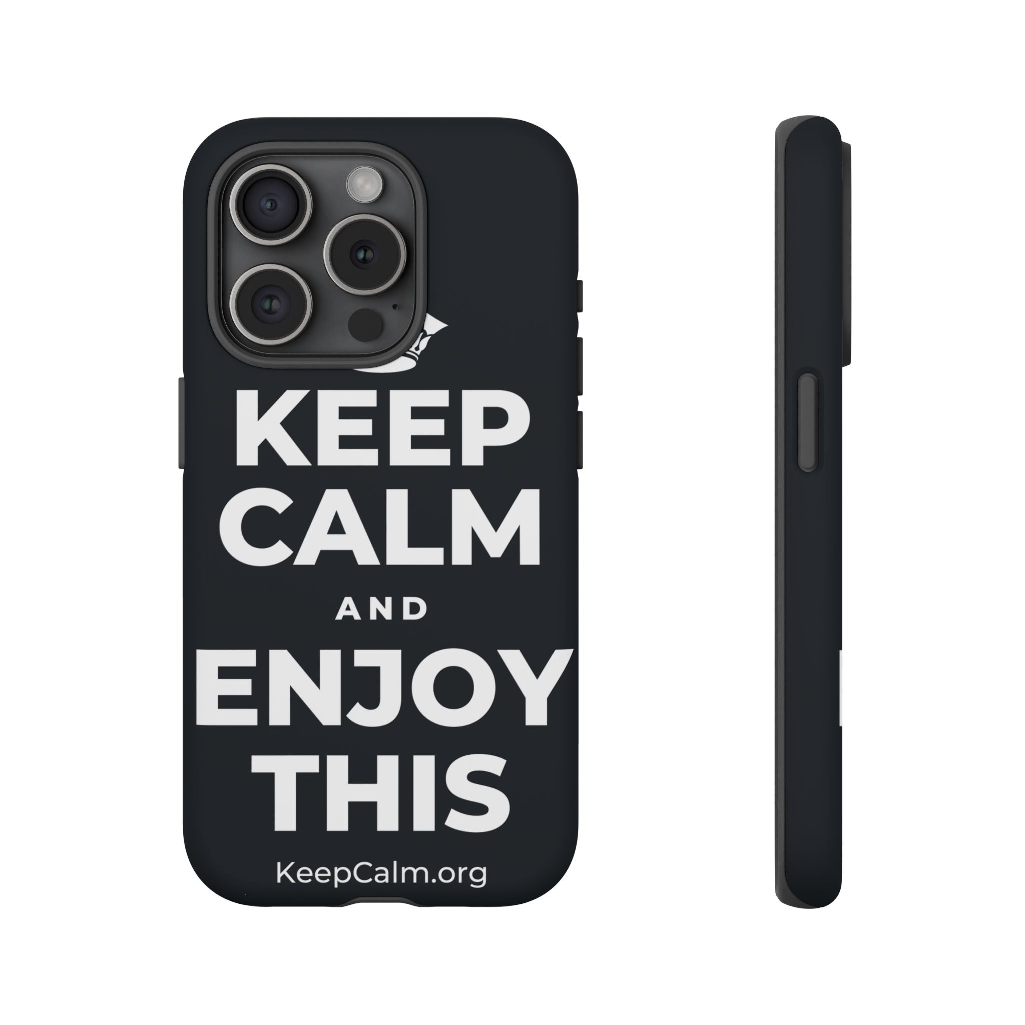 KEEP CALM AND ENJOY THIS Phone Case (Dark)