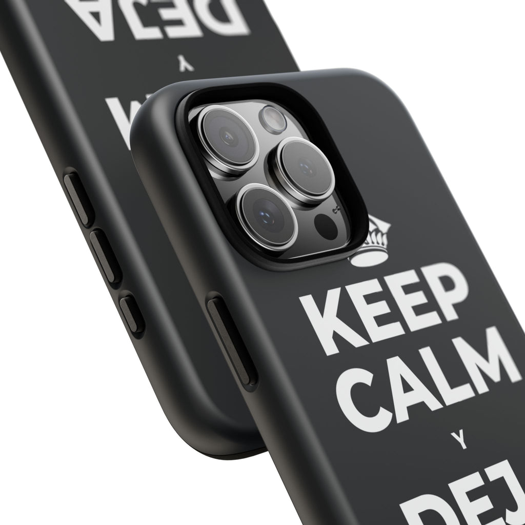 KEEP CALM Y DEJA QUE BASTE Phone Case (Dark)