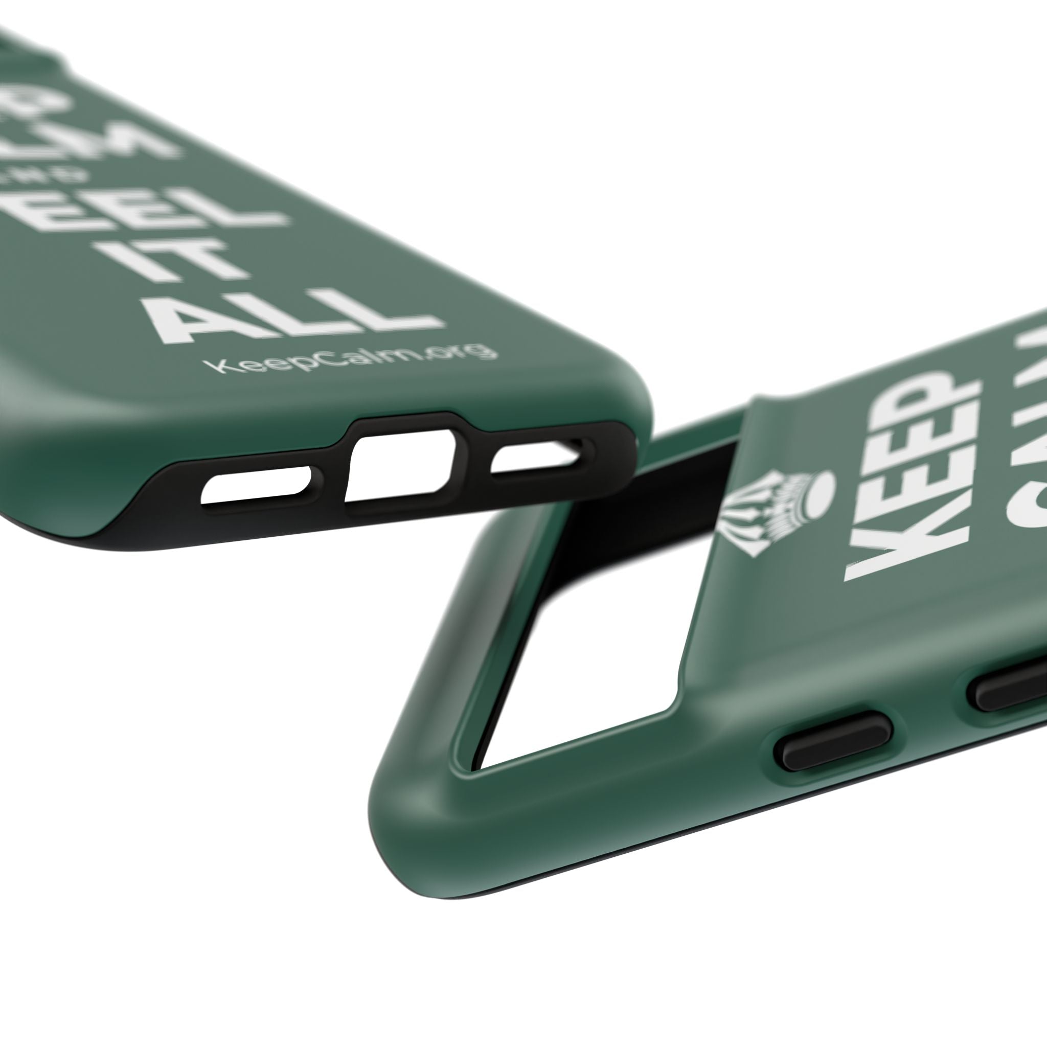 KEEP CALM AND FEEL IT ALL Phone Case