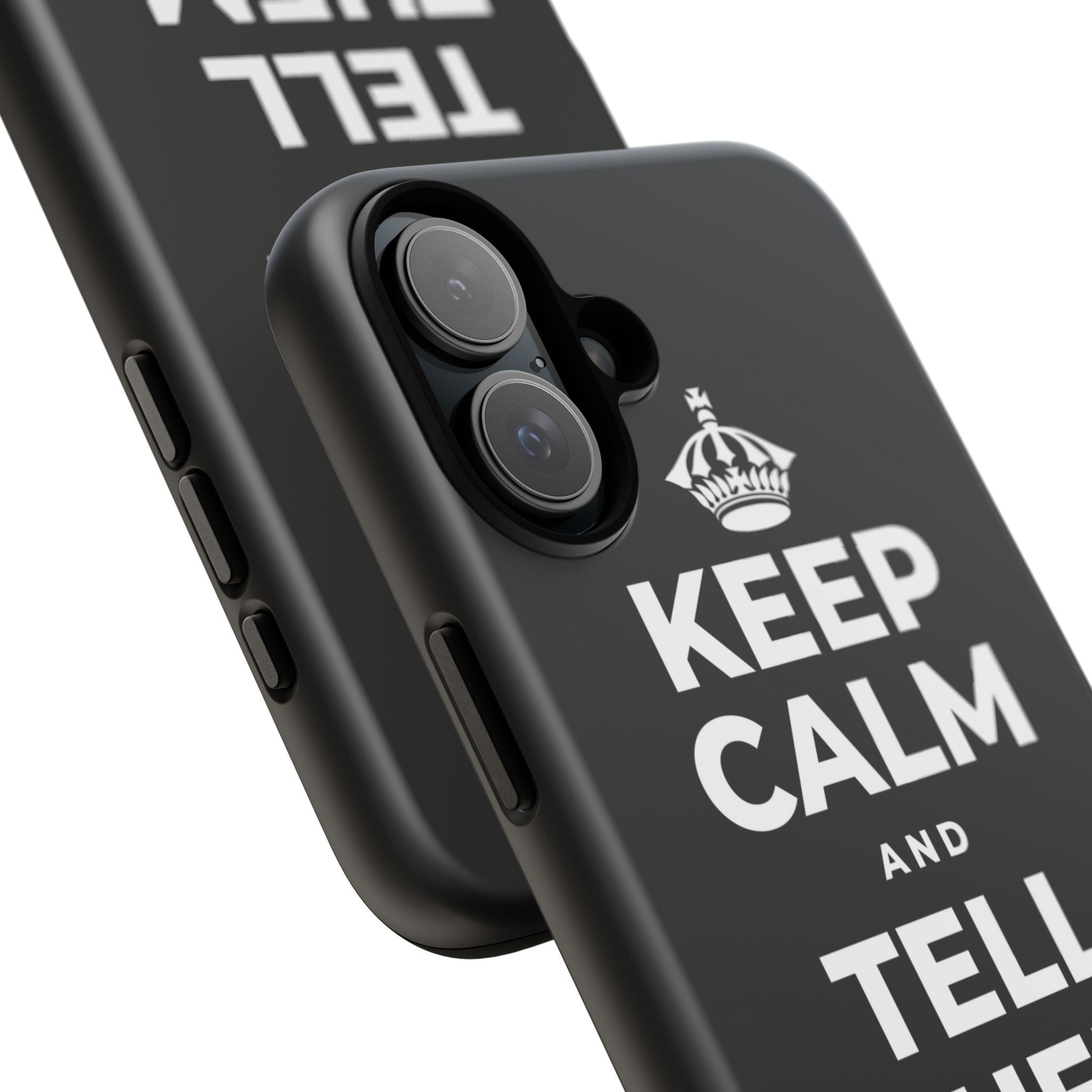 KEEP CALM AND TELL THEM YOU CARE Phone Case