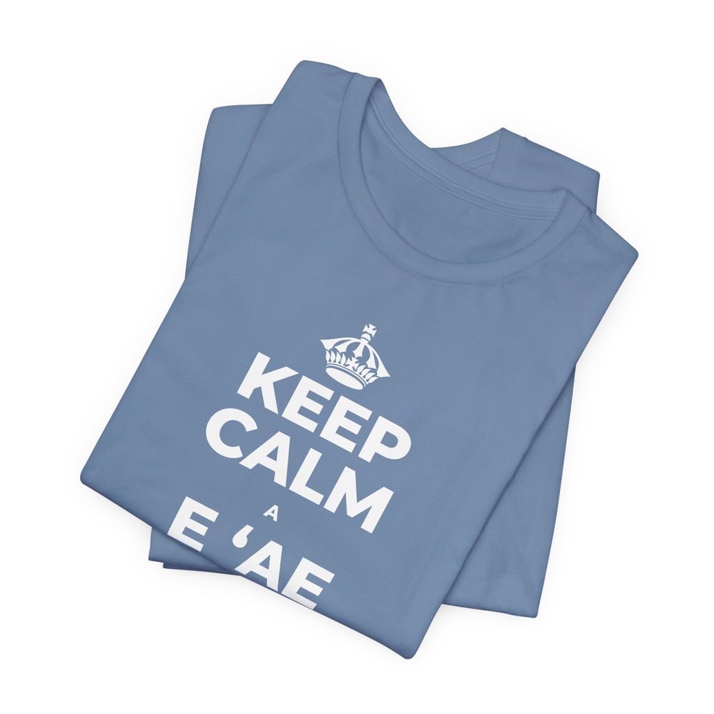 KEEP CALM A E ʻAE IĀ ʻOE E PUA T-Shirt (Soft Cream–Heather Mauve)