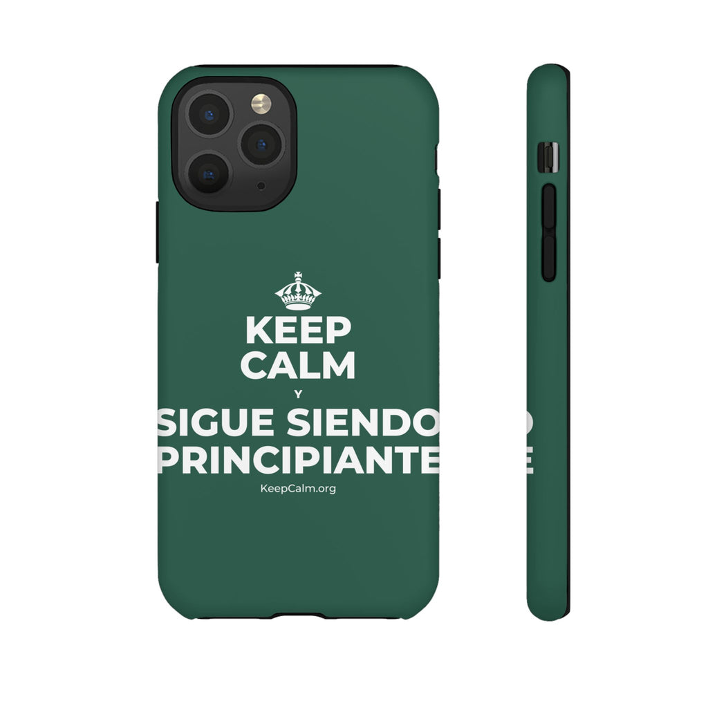 KEEP CALM Y SIGUE SIENDO PRINCIPIANTE Phone Case