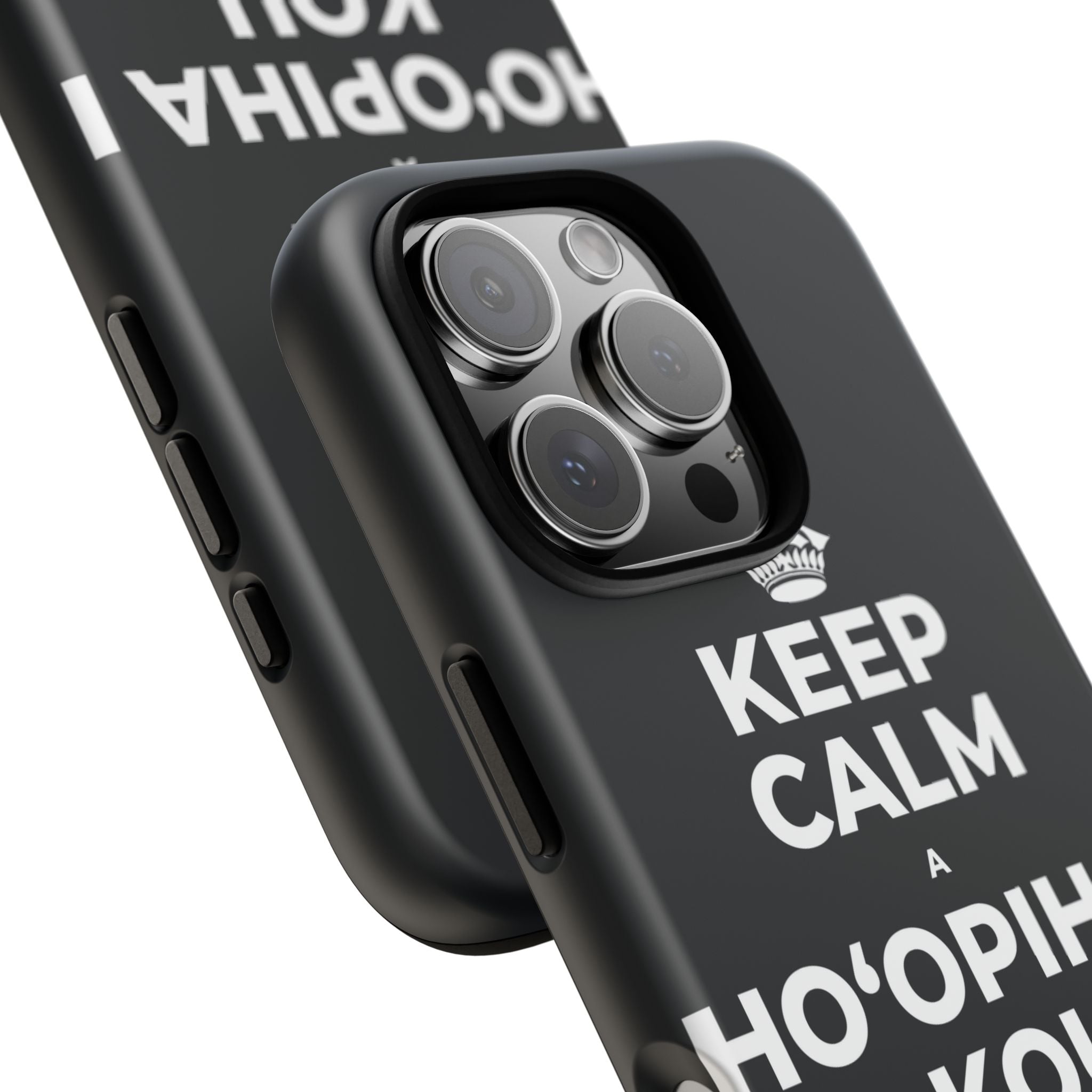 KEEP CALM A HOʻOPIHA I KOU KĪʻAHA ME KE ALOHA Phone Case (Dark)
