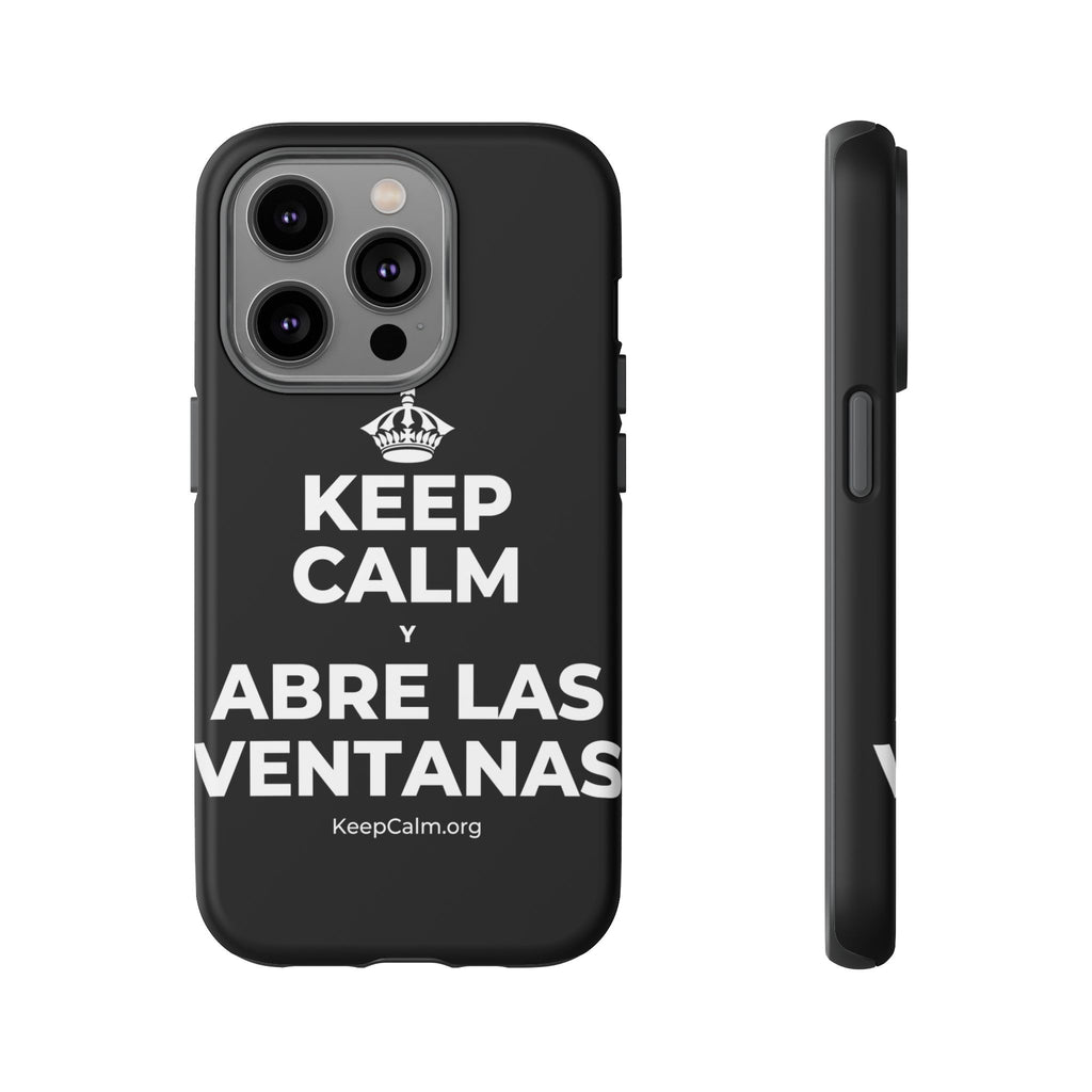 KEEP CALM Y ABRE LAS VENTANAS Phone Case