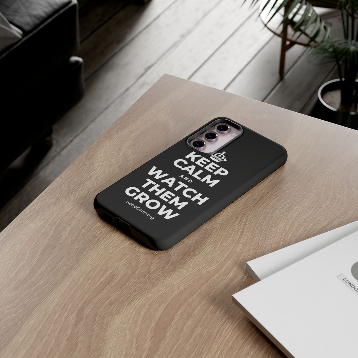 KEEP CALM AND WATCH THEM GROW Phone Case