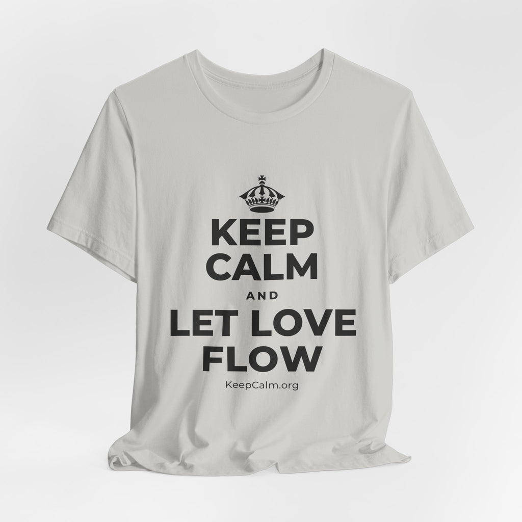 KEEP CALM AND LET LOVE FLOW T-Shirt (Baby Blue–Silver)